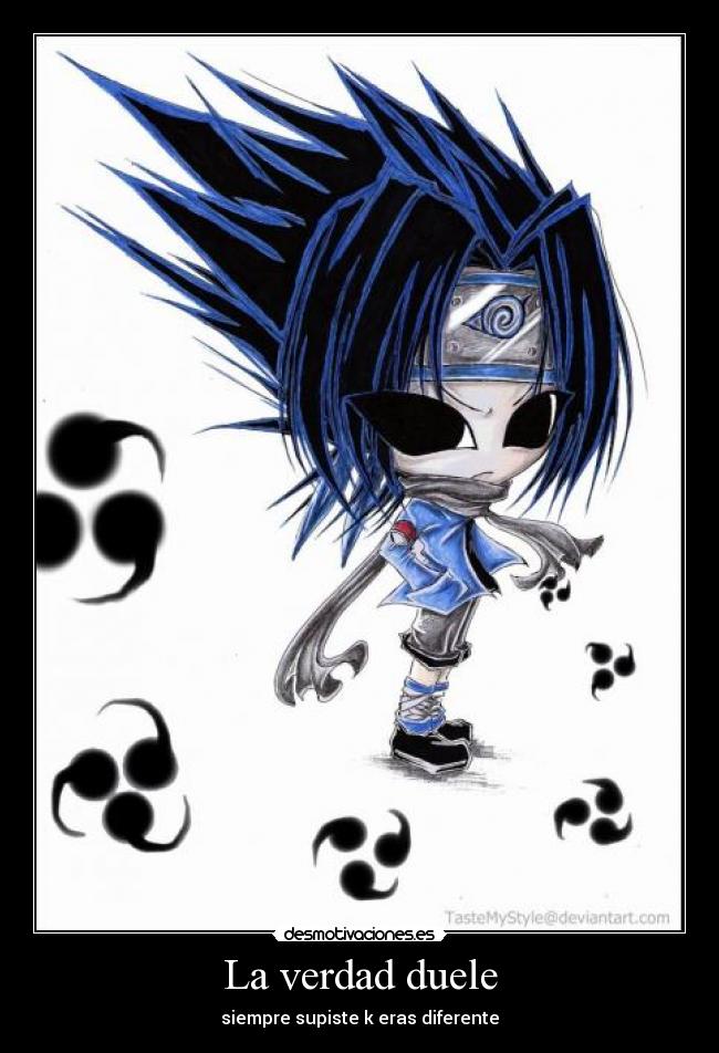 La verdad duele - siempre supiste k eras diferente