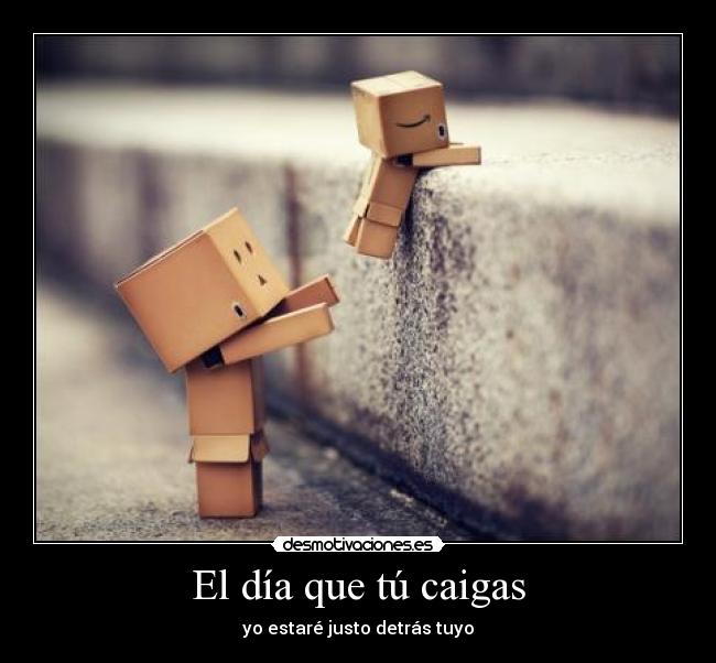 El día que tú caigas - 