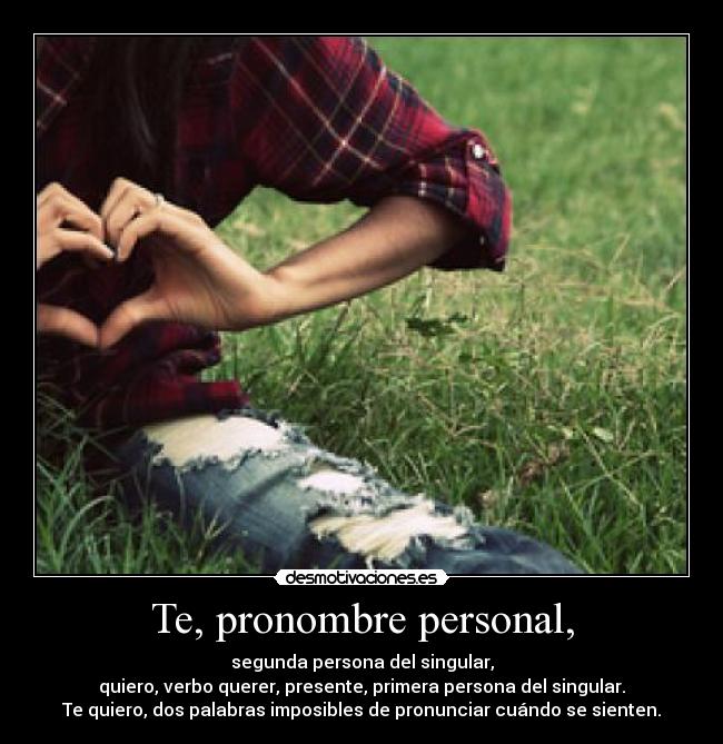 Te, pronombre personal, - 
