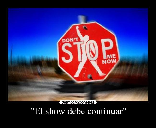 El show debe continuar - 