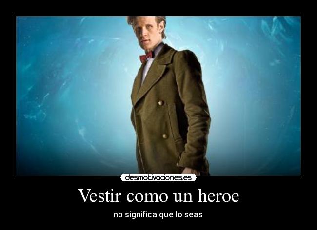 Vestir como un heroe -