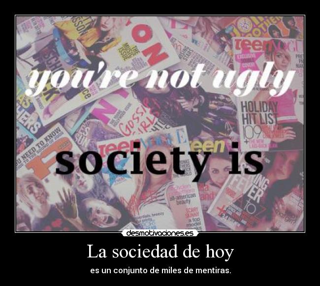 La sociedad de hoy - 