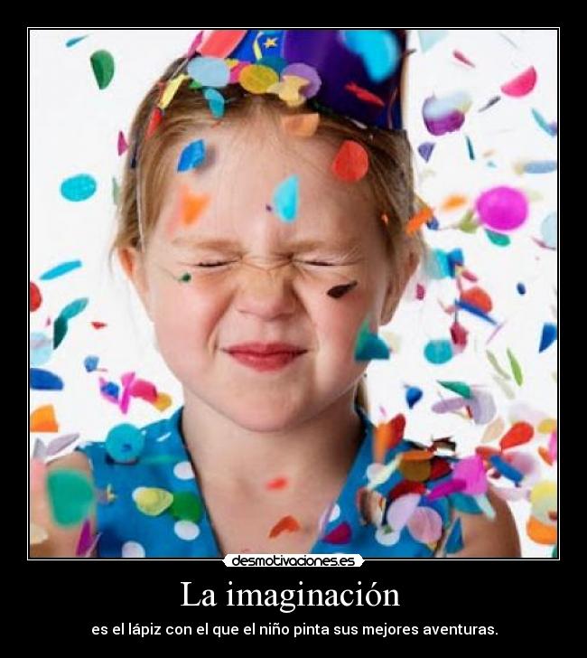 La imaginación -