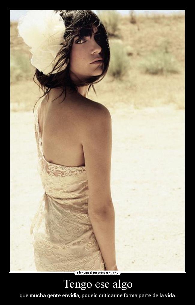Tengo ese algo -