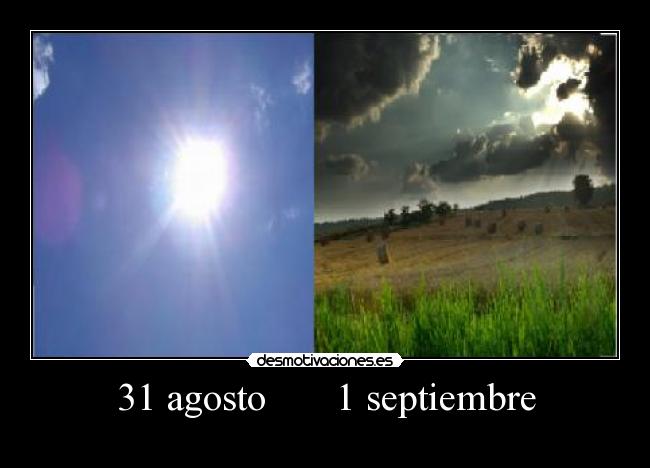 31 agosto       1 septiembre - 