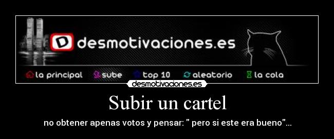 carteles desmotivacionsinvotos desmotivaciones