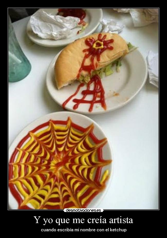 Y yo que me creía artista -