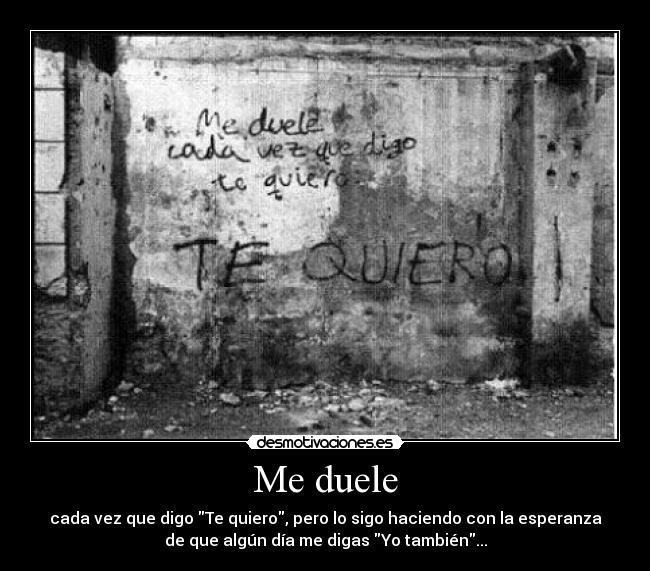 Me duele -