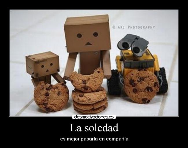 carteles soledad danbo desmotivaciones