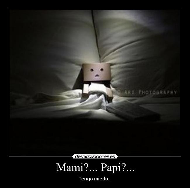 Mami?... Papi?... - 