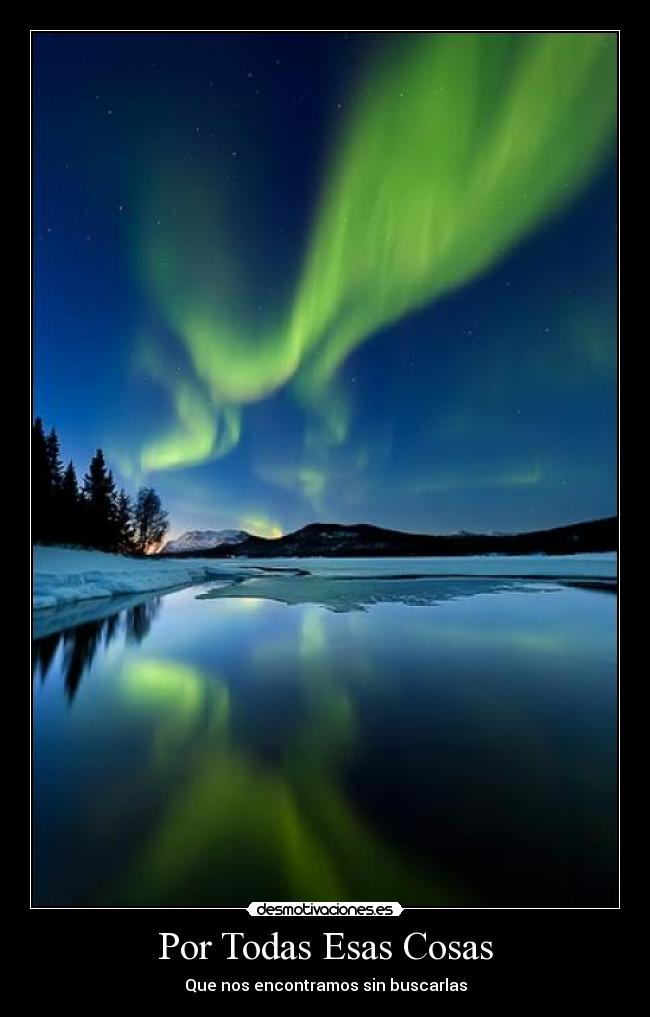 Por Todas Esas Cosas - 