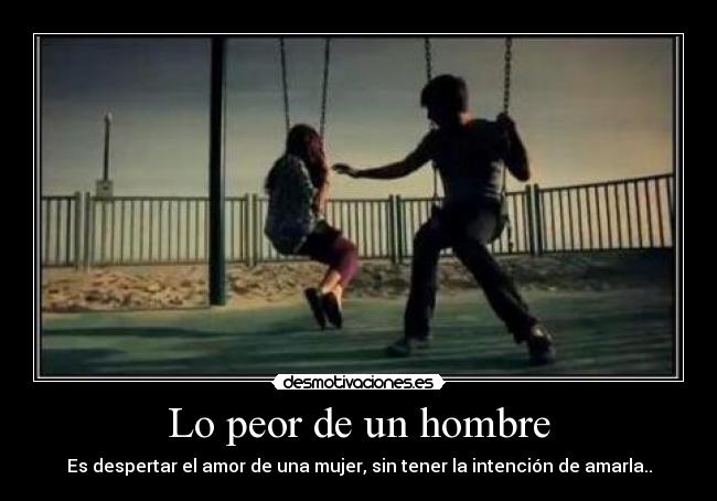Lo peor de un hombre -