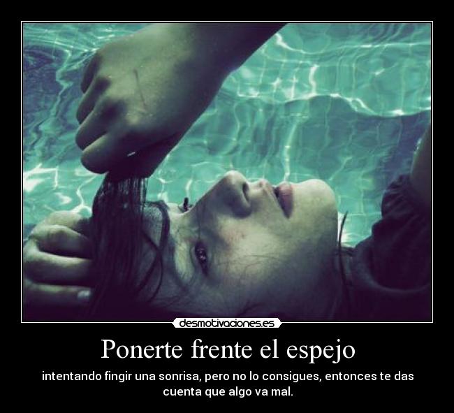 Ponerte frente el espejo - 