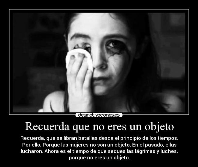 Recuerda que no eres un objeto -