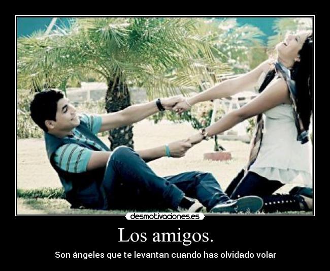Los amigos. -