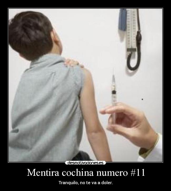 Mentira cochina numero #11 -
