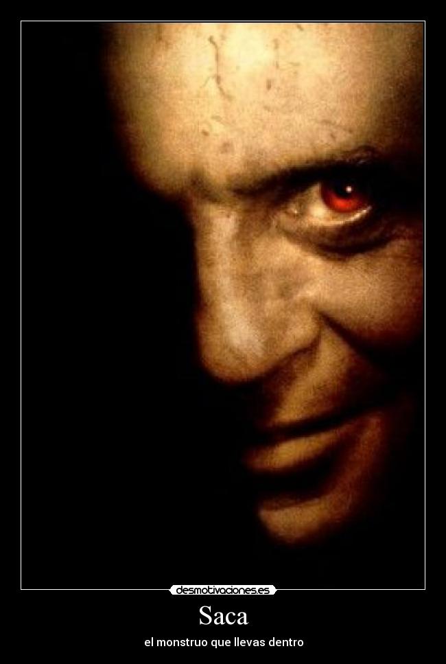 Saca - el monstruo que llevas dentro