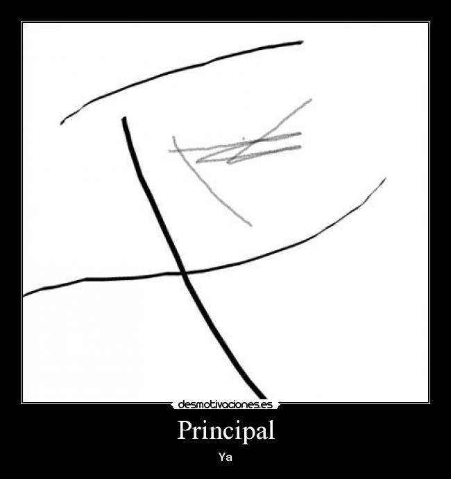 Principal - Ya