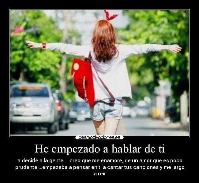 He empezado a hablar de ti - 