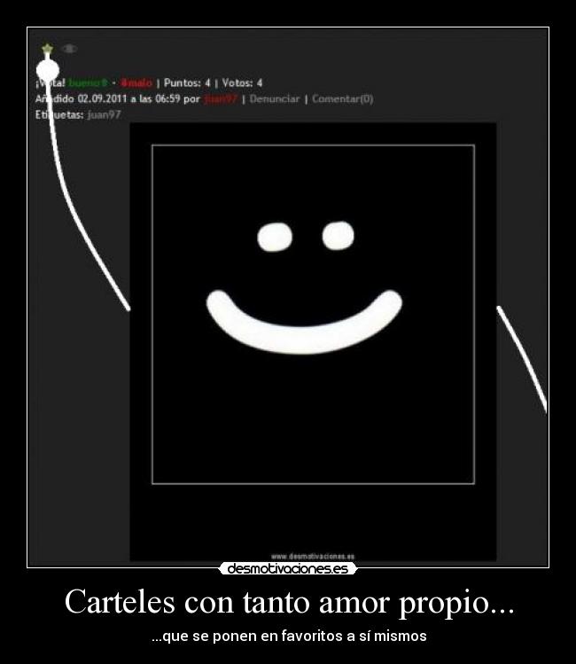 Carteles con tanto amor propio... -