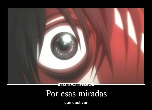 Por esas miradas - que cautivan