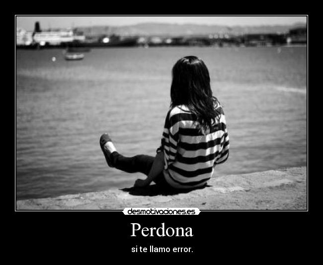 Perdona -