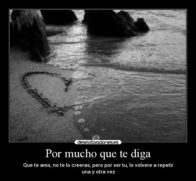 Por mucho que te diga - 