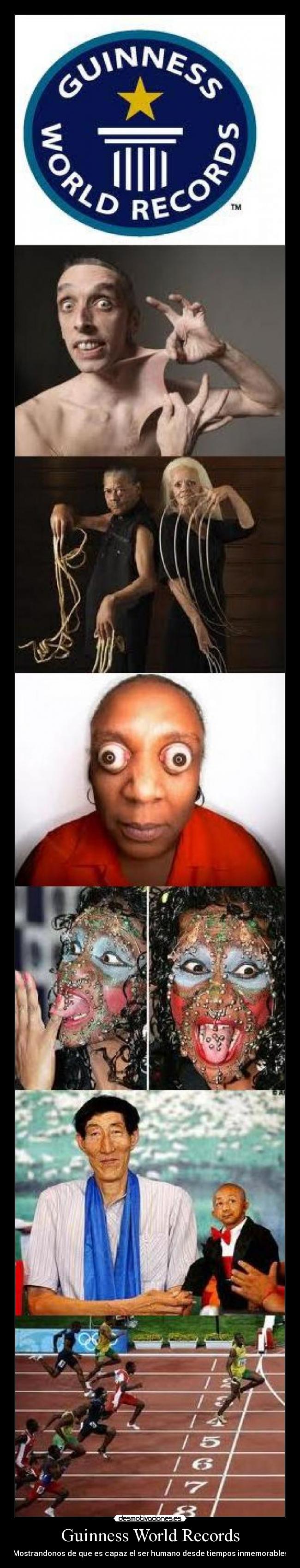 Guinness World Records - Mostrandonos de que es capaz el ser humano desde tiempos inmemorables