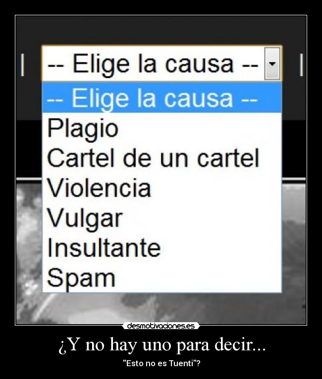 ¿Y no hay uno para decir... - 