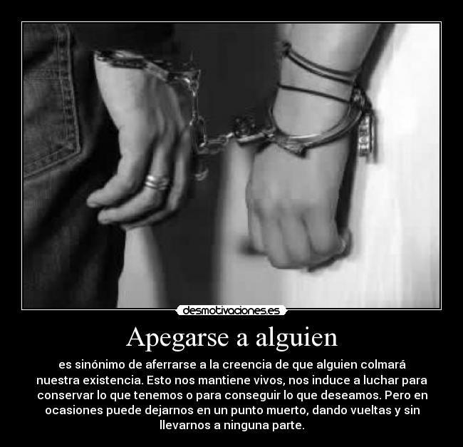 Apegarse a alguien - 