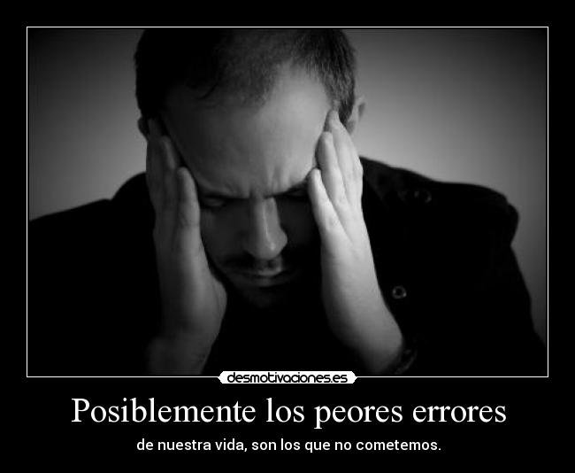 Posiblemente los peores errores - 