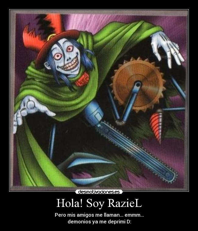 Hola! Soy RazieL - 