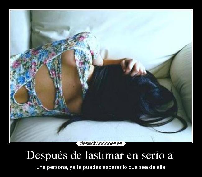 Después de lastimar en serio a -