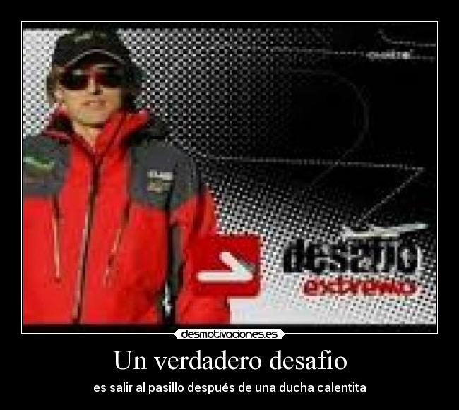 Un verdadero desafio -