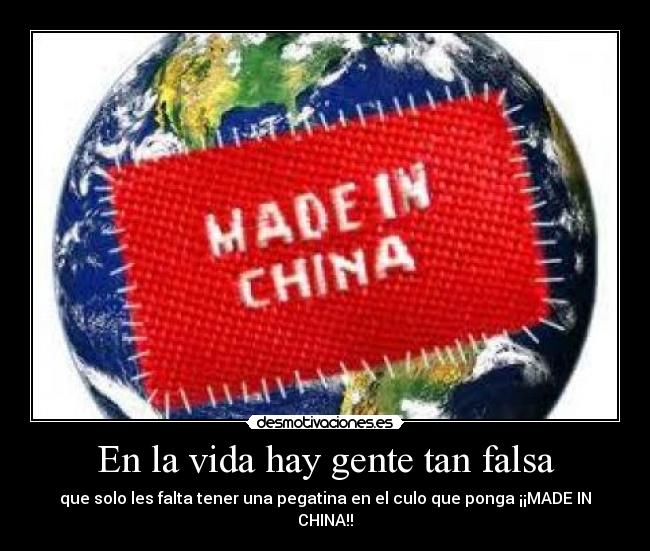 En la vida hay gente tan falsa -