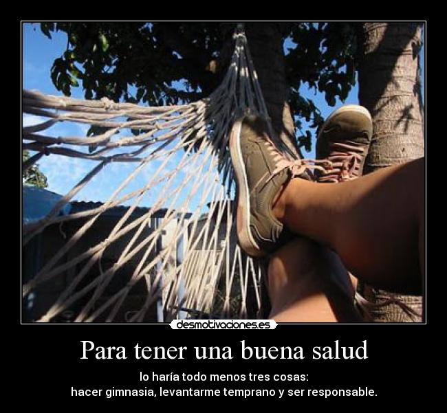 carteles buena salud gimnasia levantarse temprano ser responsable vago desmotivaciones