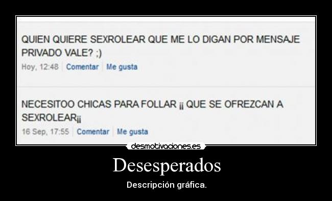 Desesperados - Descripción gráfica.
