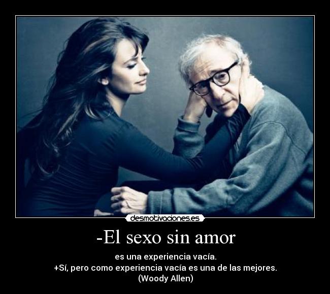-El sexo sin amor - 