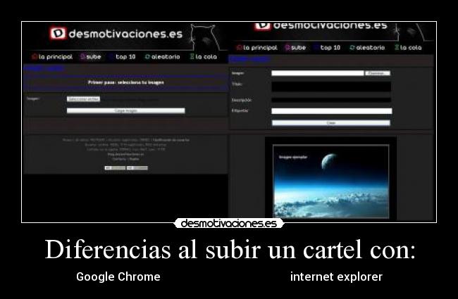 Diferencias al subir un cartel con: - Google Chrome                                              internet explorer