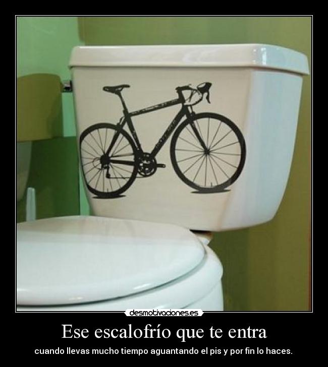 Ese escalofrío que te entra -