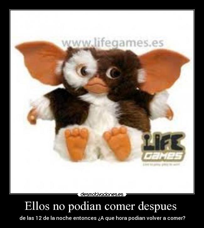 Ellos no podian comer despues - de las 12 de la noche entonces ¿A que hora podian volver a comer?