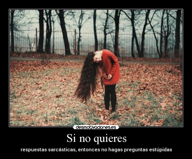 Si no quieres - 