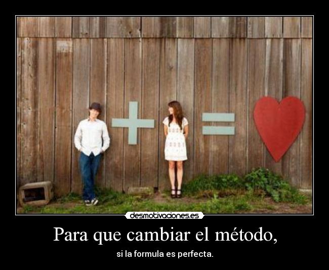 Para que cambiar el método, - 