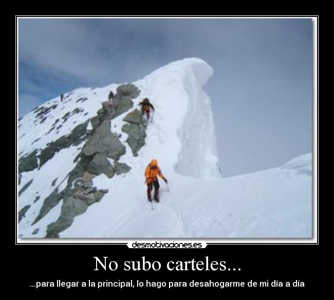 No subo carteles... -