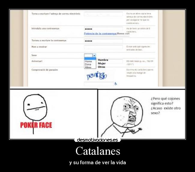 Catalanes - y su forma de ver la vida