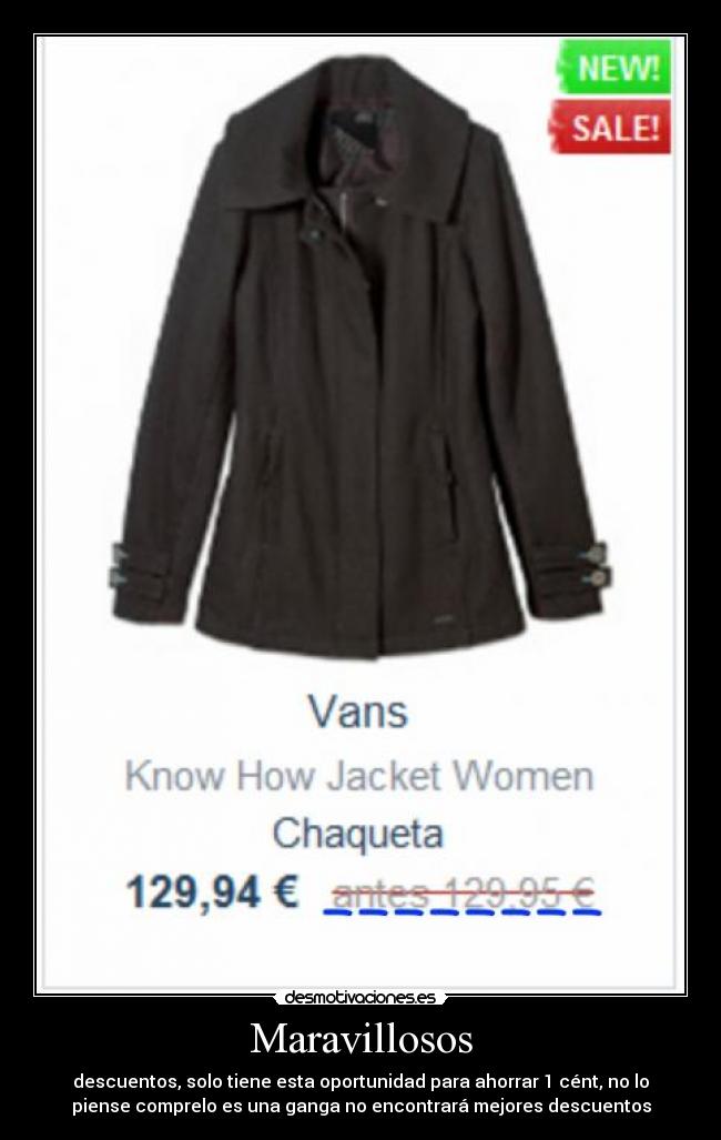 Maravillosos - descuentos, solo tiene esta oportunidad para ahorrar 1 cént, no lo
piense comprelo es una ganga no encontrará mejores descuentos
