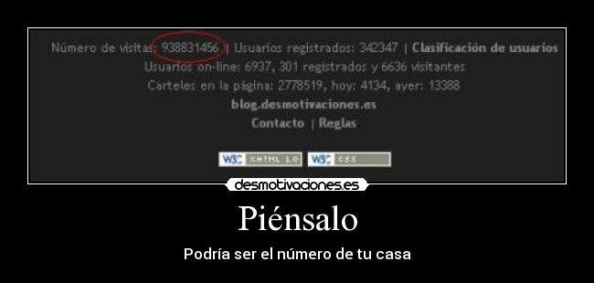 Piénsalo - Podría ser el número de tu casa