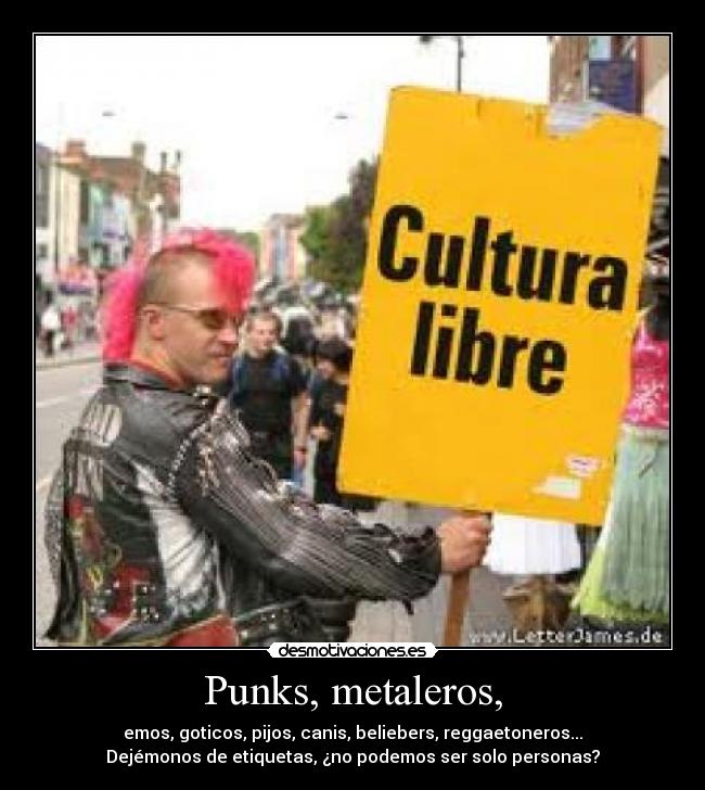 Punks, metaleros, - 