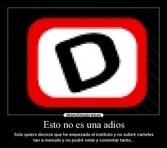 carteles puto instituto desmotivaciones