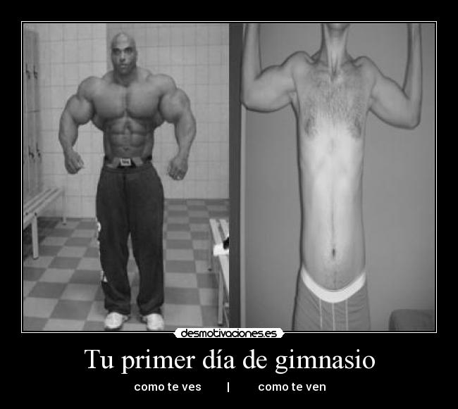 Tu primer día de gimnasio - como te ves | como te ven